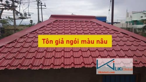 Tham khảo bảng giá tôn giả ngói màu nâu mới nhất - Liên hệ ngay để được tư vấn