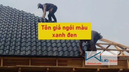 Cập nhật bảng giá tôn giả ngói màu xanh mới nhất - Liên hệ ngay CK 5%