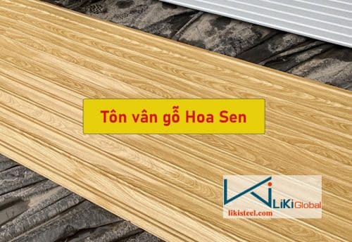 Cập nhật bảng báo giá tôn vân gỗ Hoa Sen mới nhất hiện nay