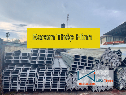 Tham khảo bảng tra barem thép hình mới nhất - Liên hệ ngay để được tư vấn