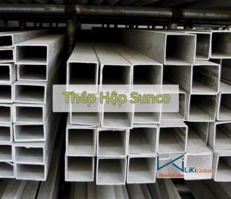 Tham khảo bảng giá thép hộp Sunco mới nhất hiện nay - Liên hệ ngay CK 5%
