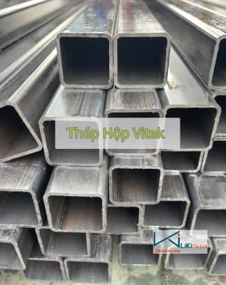 Tham khảo bảng giá thép hộp Vitek mới nhất hiện nay - Liên hệ ngay CK 5%
