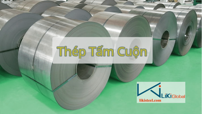 Tham khảo bảng giá thép tấm cuộn mới nhất - Liên hệ ngay CK 5%