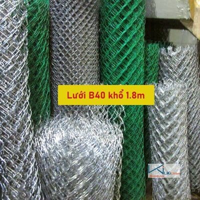 Tham khảo bảng giá lưới B40 khổ 1.8m - Liên hệ ngay Ck 5%