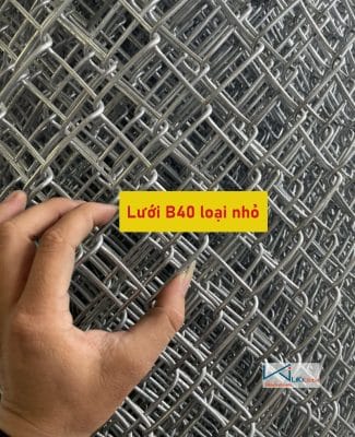 Tham khảo bảng giá lưới B40 loại nhỏ mới nhất - Liên hệ ngay CK 5%