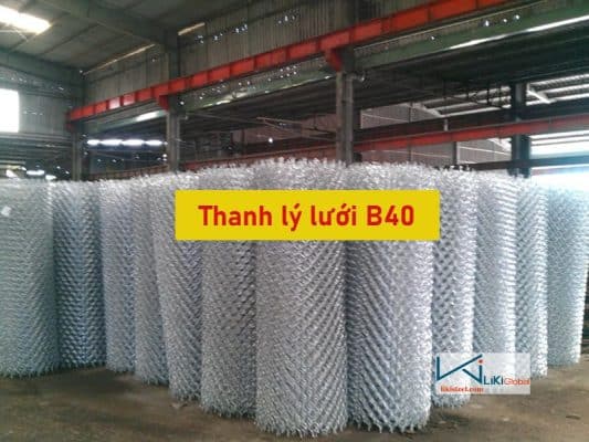 Tham khảo địa chỉ thanh lý lưới B40 cũ giá rẻ, uy tín