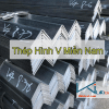 Cập nhật bảng giá thép hình V Miền Nam mới nhất - Liên hệ ngay Ck 5%